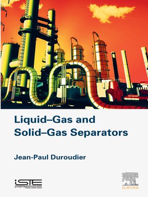 cover image of Liquid-Gas and Solid-Gas Separators